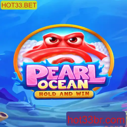 Descubra o Fascinante Mundo de PearlOcean com HOT33.BET