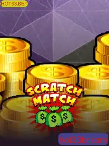 Descubra as Regras e a Emoção do Jogo ScratchMatch com HOT33.BET